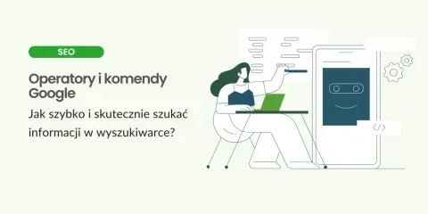 Kobieta uczy się operatorów i komend Google, by usprawnić wyszukiwanie zaawansowane informacji.