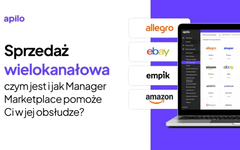 Apilo wspiera sprzedaż wielokanałową, integrując platformy jak Allegro, Amazon, eBay. Manager Marketplace ułatwia obsługę.